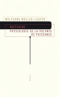 Nietzsche: physiologie de la volonté de puissance [nouvelle édition]